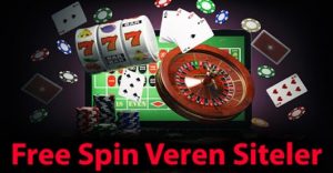 free spin veren casinolar